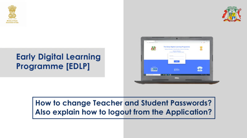 How to change Teacher and Student Passwords?